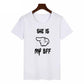 SHE IS MY BFF Best Friends T Shirt