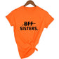 1pcs BFF SISTERS Letters Printing Matching T-Shirt